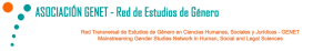 Asociación GENET - Red de Estudios de Género [CSIC] Red Transversal de Estudios de Género en Ciencias Humanas, Sociales y Jurídicas - GENET