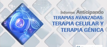 Un informe divulga los avances y retos de futuro de las terapias génica y celular